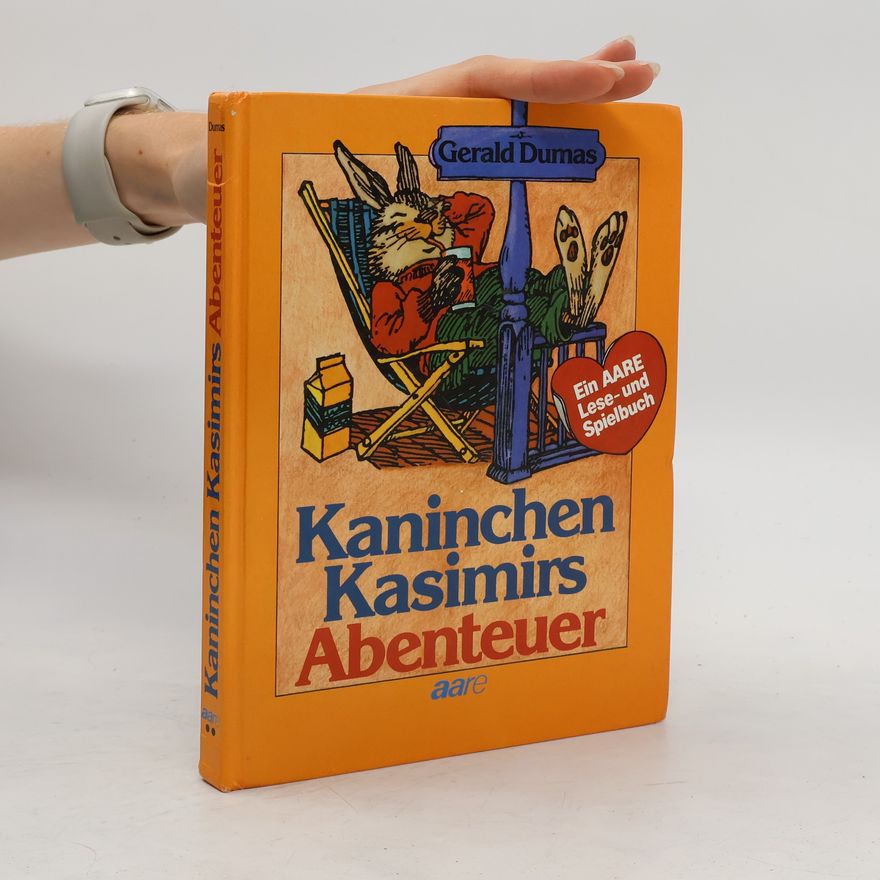 Gerald Dumas Kaninchen Kasimirs Abenteuer