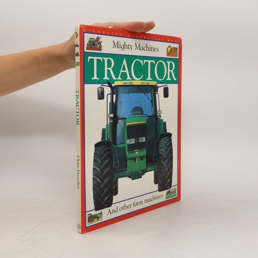AA.VV. Tractor (Mighty Machines)