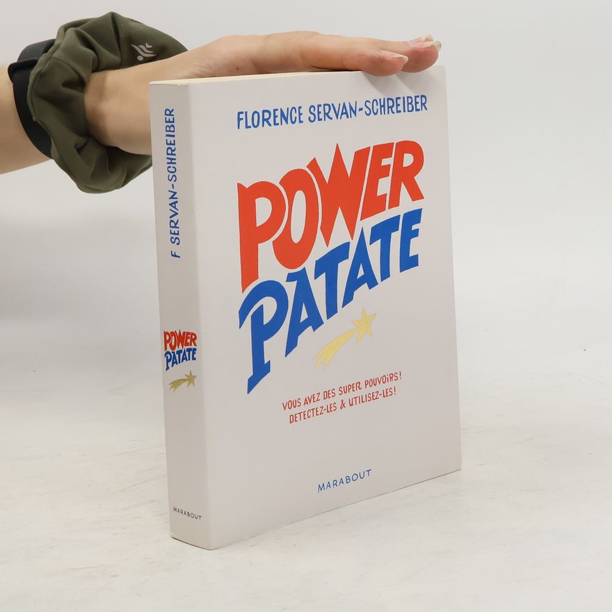 Florence Servan-Schreiber Power Patate