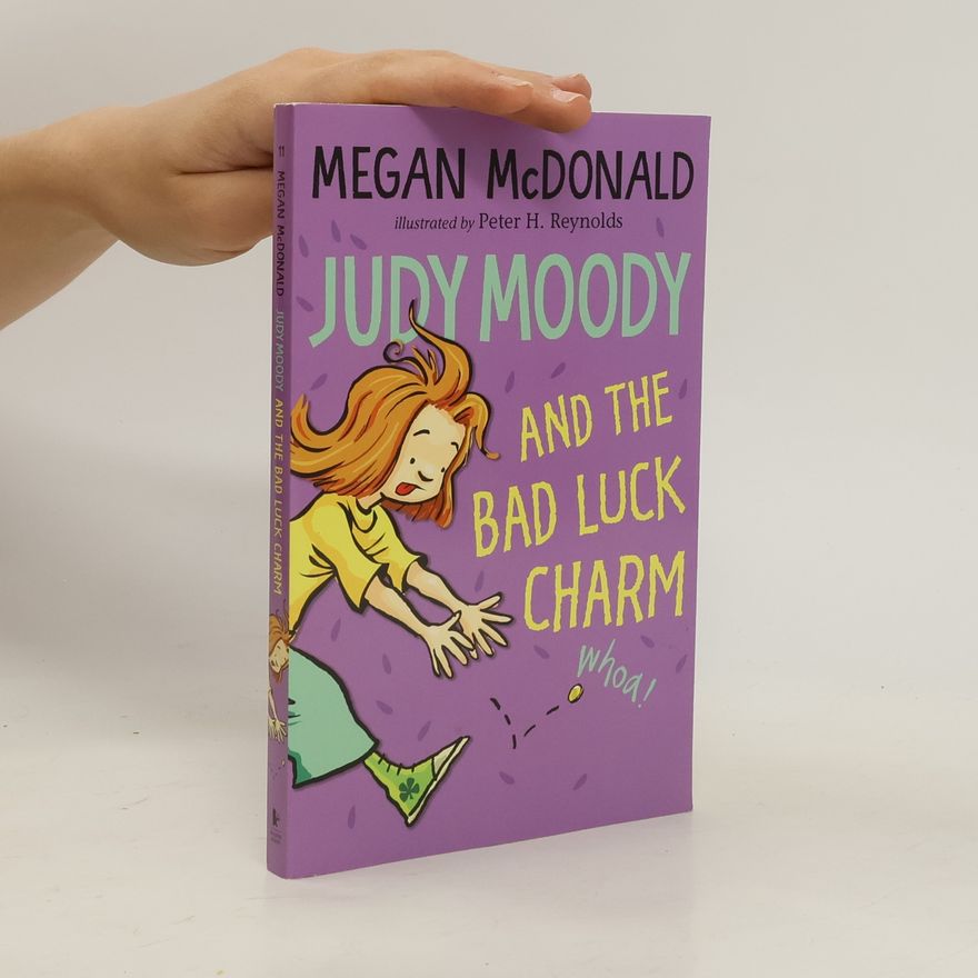 Megan McDonald Judy Moody and the Bad Luck Charm