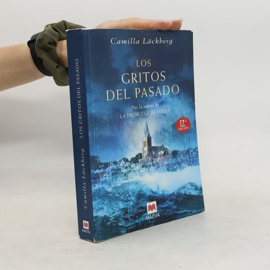 Camilla Läckberg Los gritos del pasado