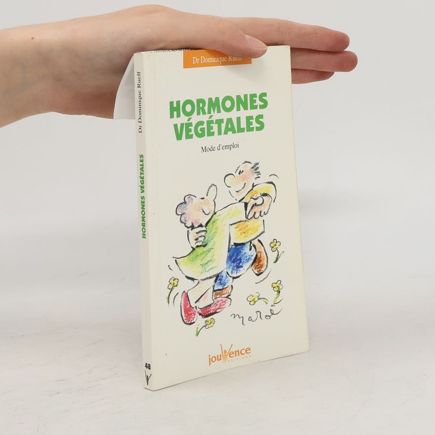 Dominique Rueff Hormones végétales