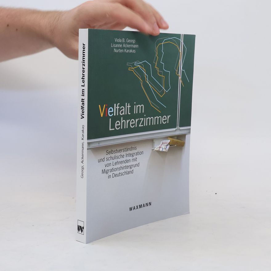 Viola B. Georgi Vielfalt im Lehrerzimmer