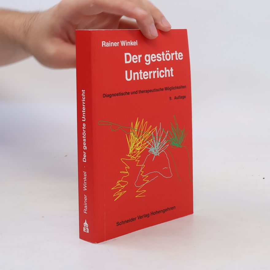 Rainer Winkel Der gestörte Unterricht