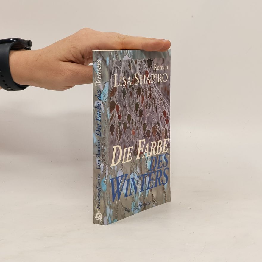 Lisa Shapiro Die Farbe des Winters