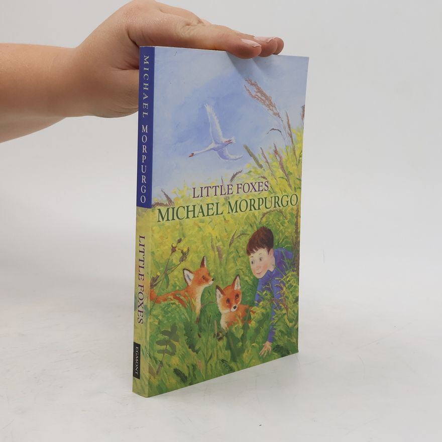 Michael Morpurgo Little Foxes