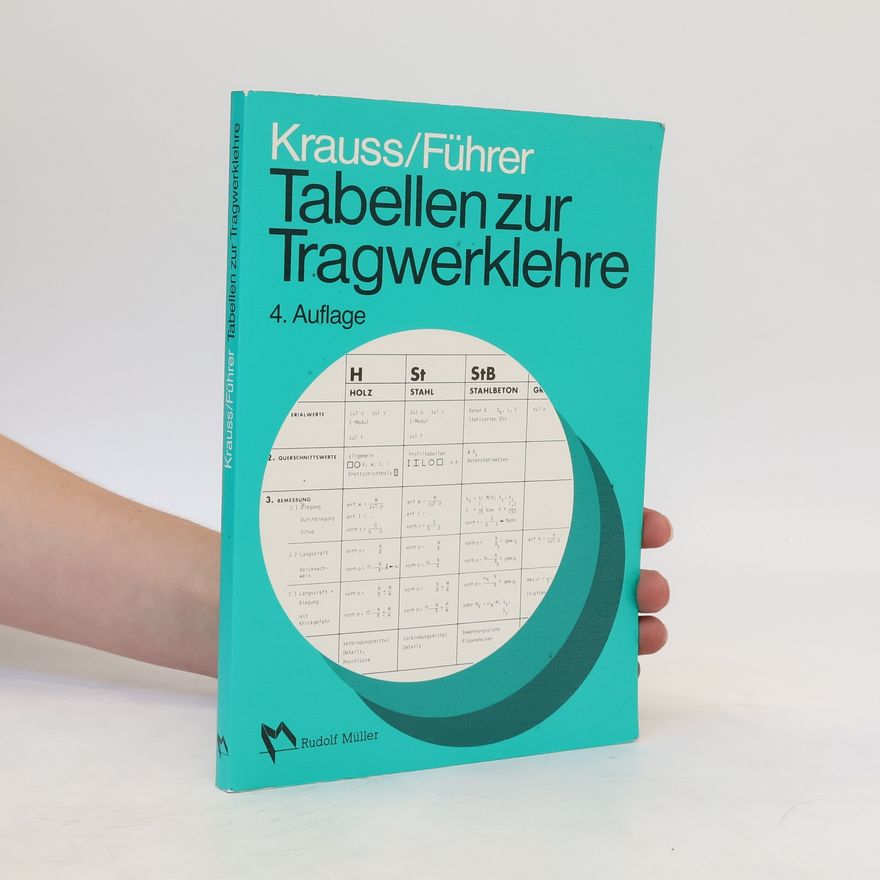 Franz Krauss Tabellen zur Tragwerklehre