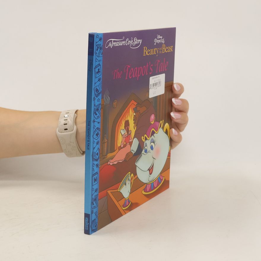 CENTUM BOOKS LTD A Treasure Cove Story - Beauty & The Beast - The Teapot's Tale