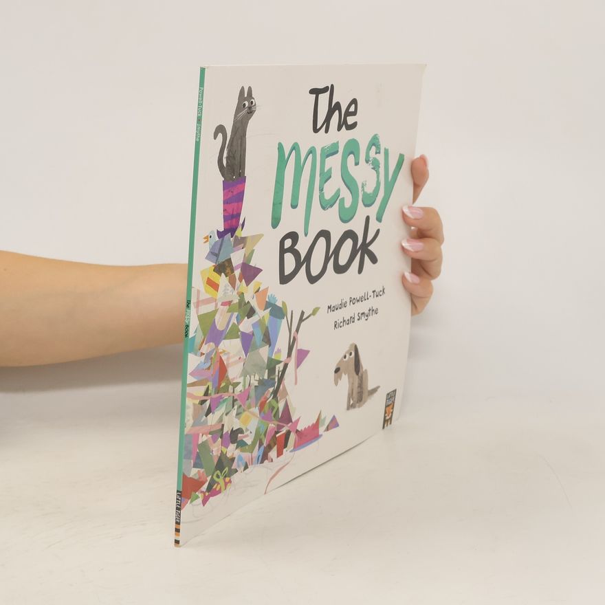 Maudie Powell-Tuck The Messy Book