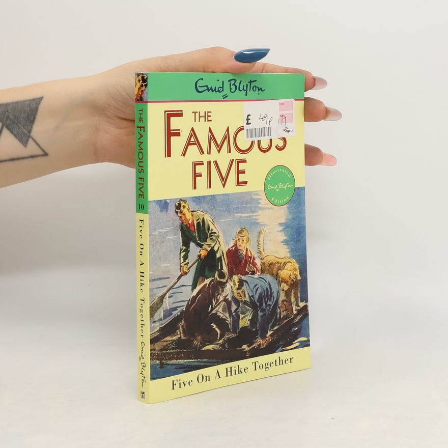 Enid Blyton The Famous Five: Five on a hike together