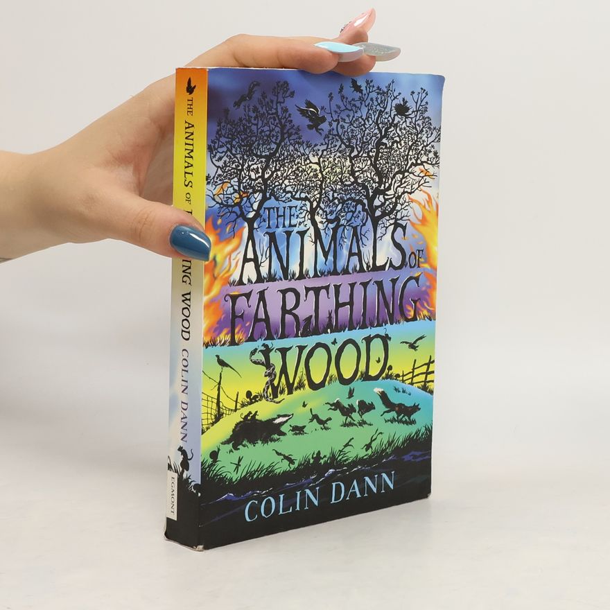 Dann Colin The Animals of Farthing Wood