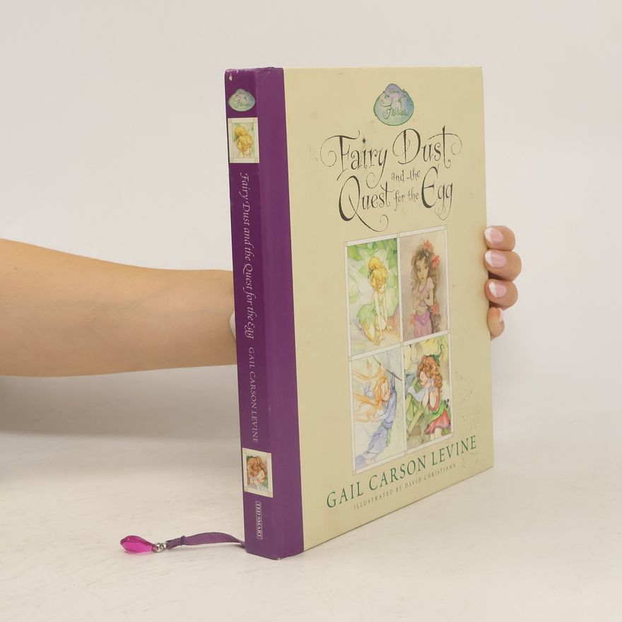 Gail Carson Levine Fairy Dust and the Quest for the Egg