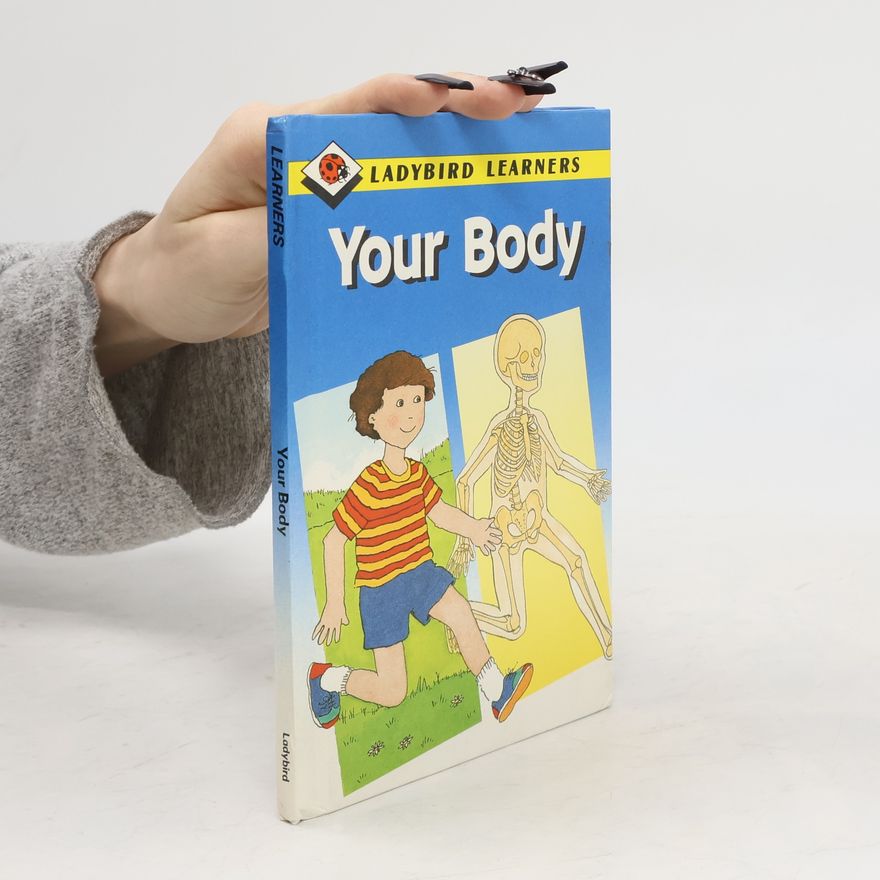 Caroline Arnold Your Body