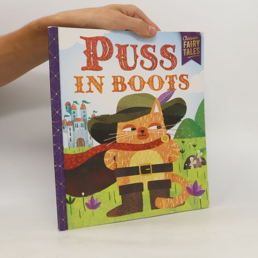 Carmen Saldana Bonney Press Fairytales. Puss in Boots