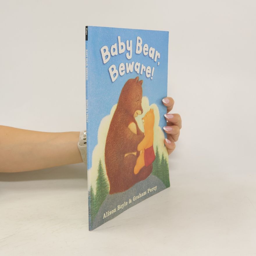 Alison Boyle Baby Bear, Beware!
