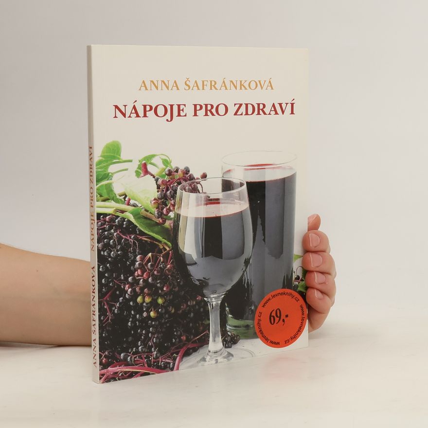 Anna Šafránková Nápoje pro zdraví