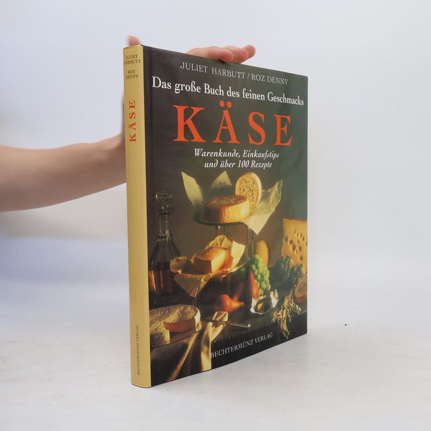 Juliet Harbutt Das große Buch des feinen Geschmacks Käse