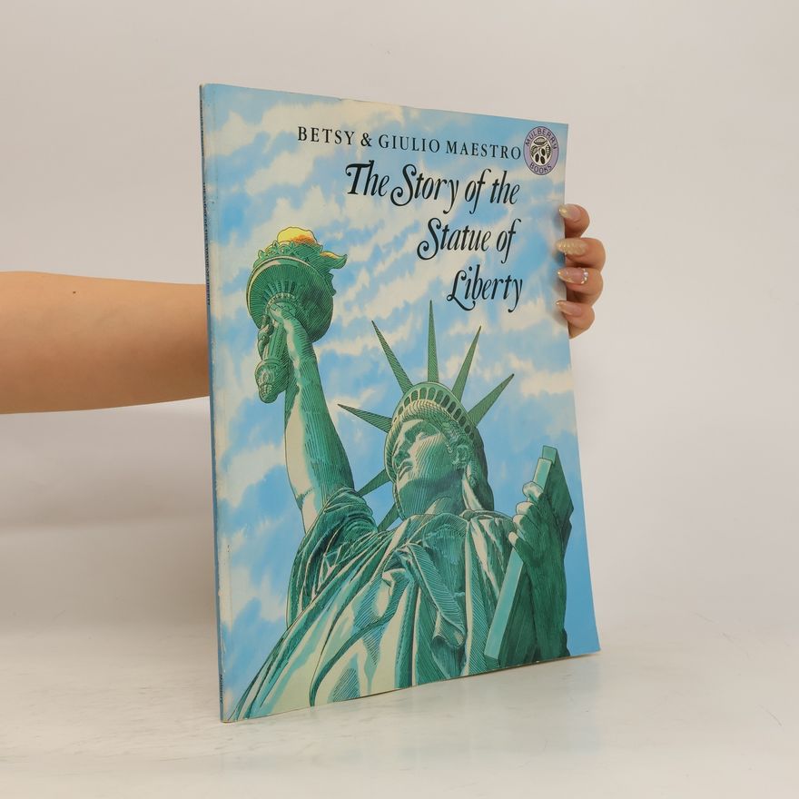 Betsy Maestro The World around Us -Grade Two -the Story of the Statue of Liberty