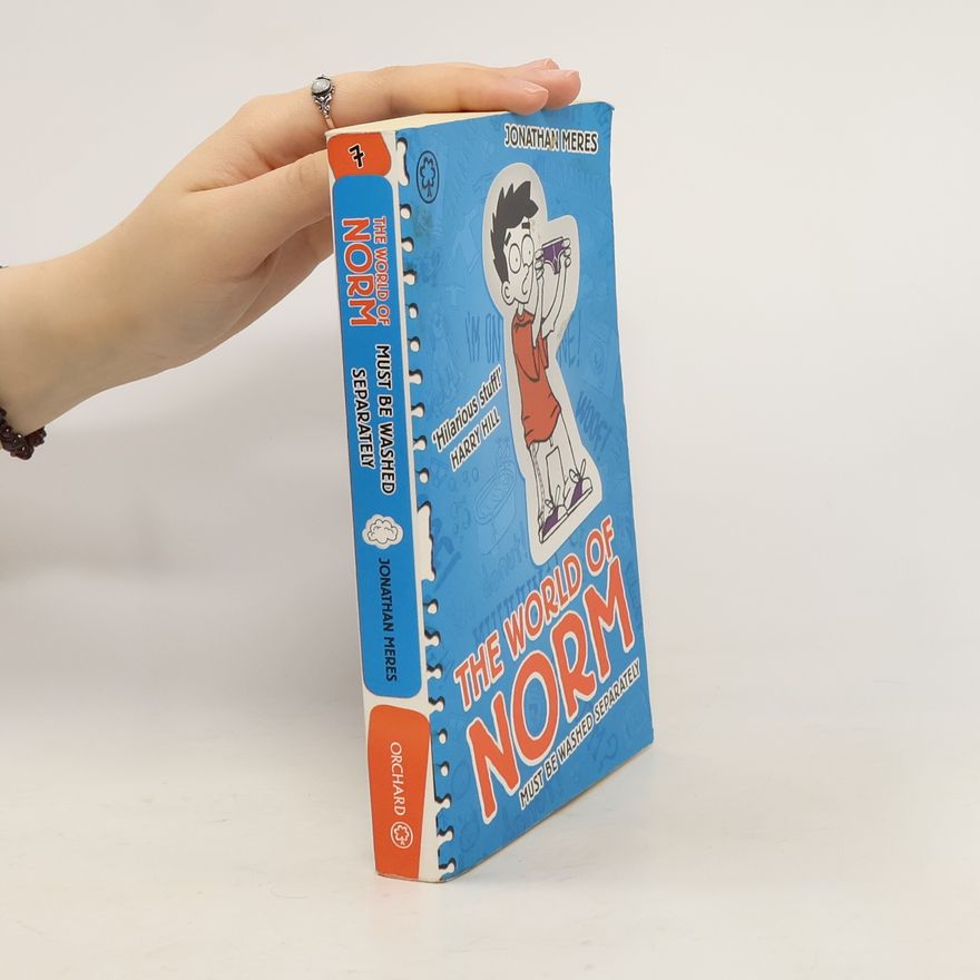 Jonathan Meres The World of Norm: Must Be Washed Separately