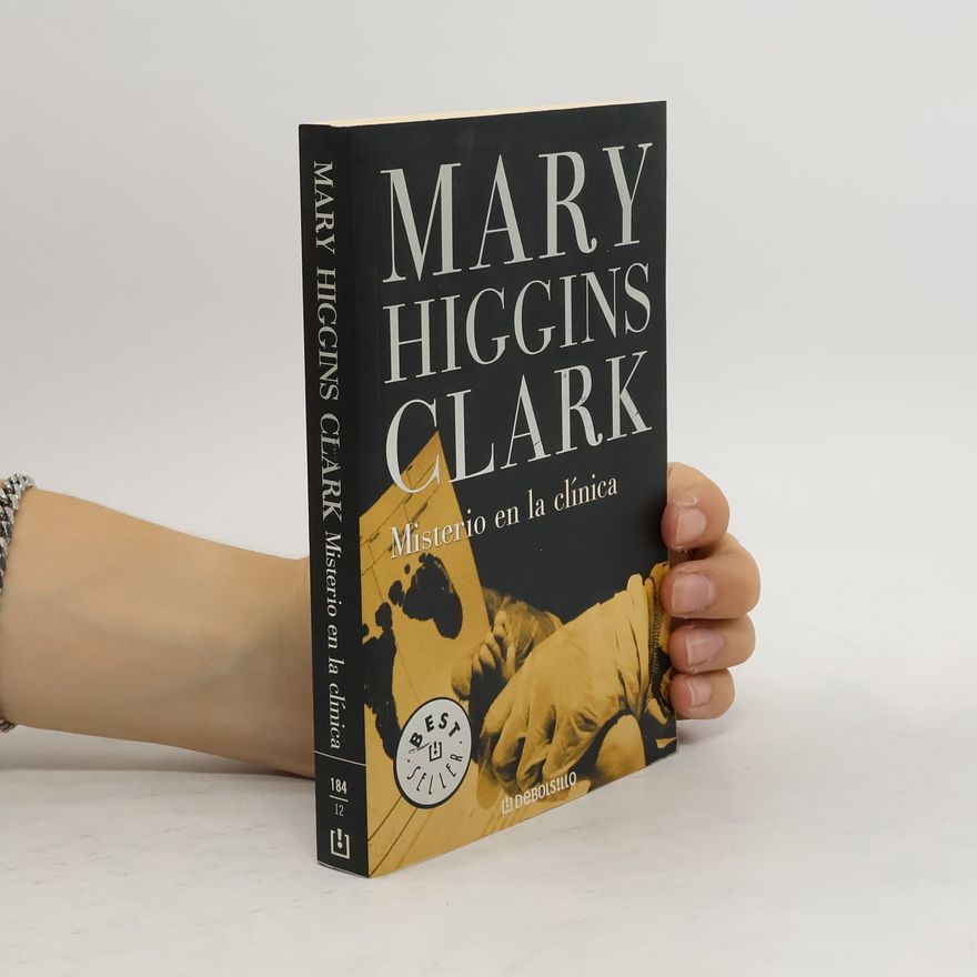 Mary Higgins Clark Misterio en la clínica