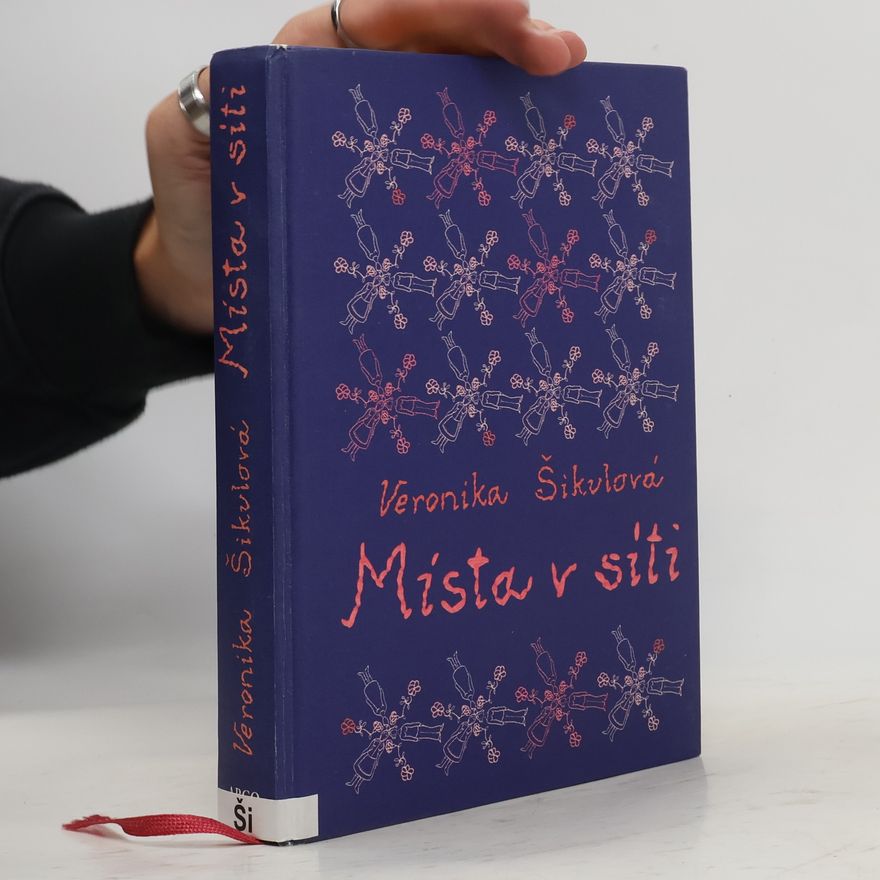 Veronika Šikulová Místa v síti