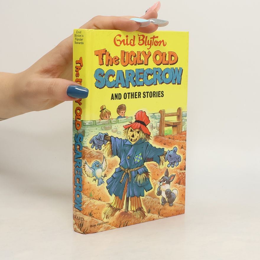 Enid Blyton The Ugly Old Scarecrow and Other Stories