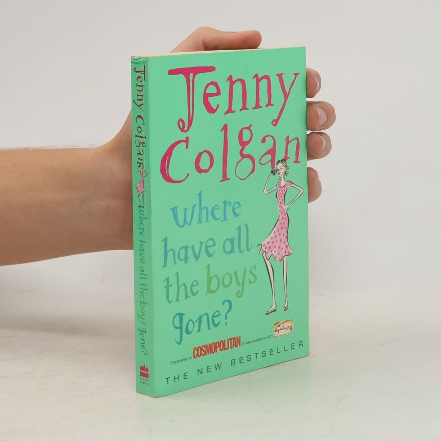 Jenny Colgan Where Have All the Boys Gone?