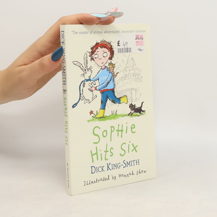 Dick King-Smith Sophie Hits Six