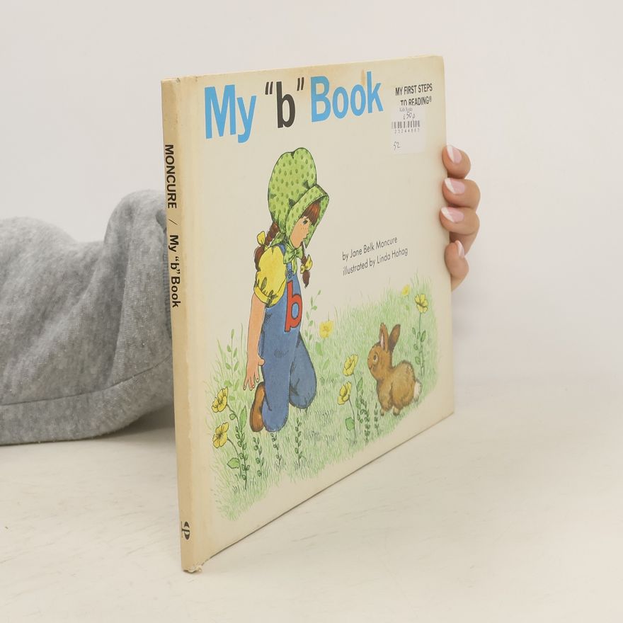 Jane Belk Moncure My "b" Book