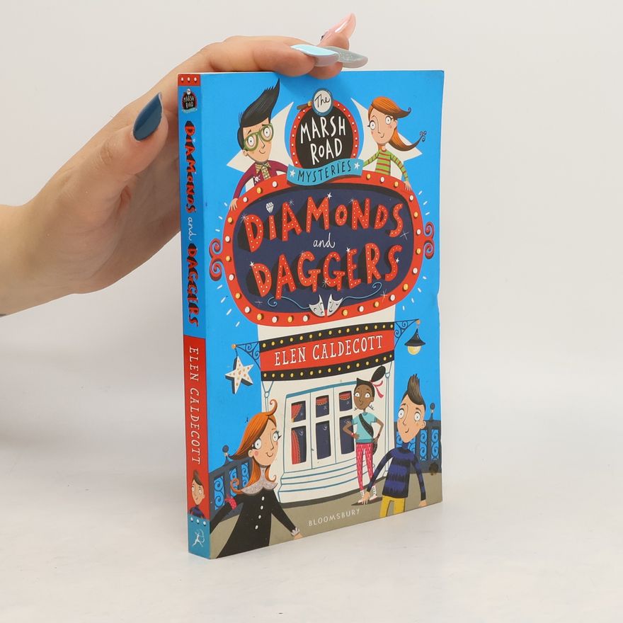 Elen Caldecott Marsh Road Mysteries: Diamonds and Daggers