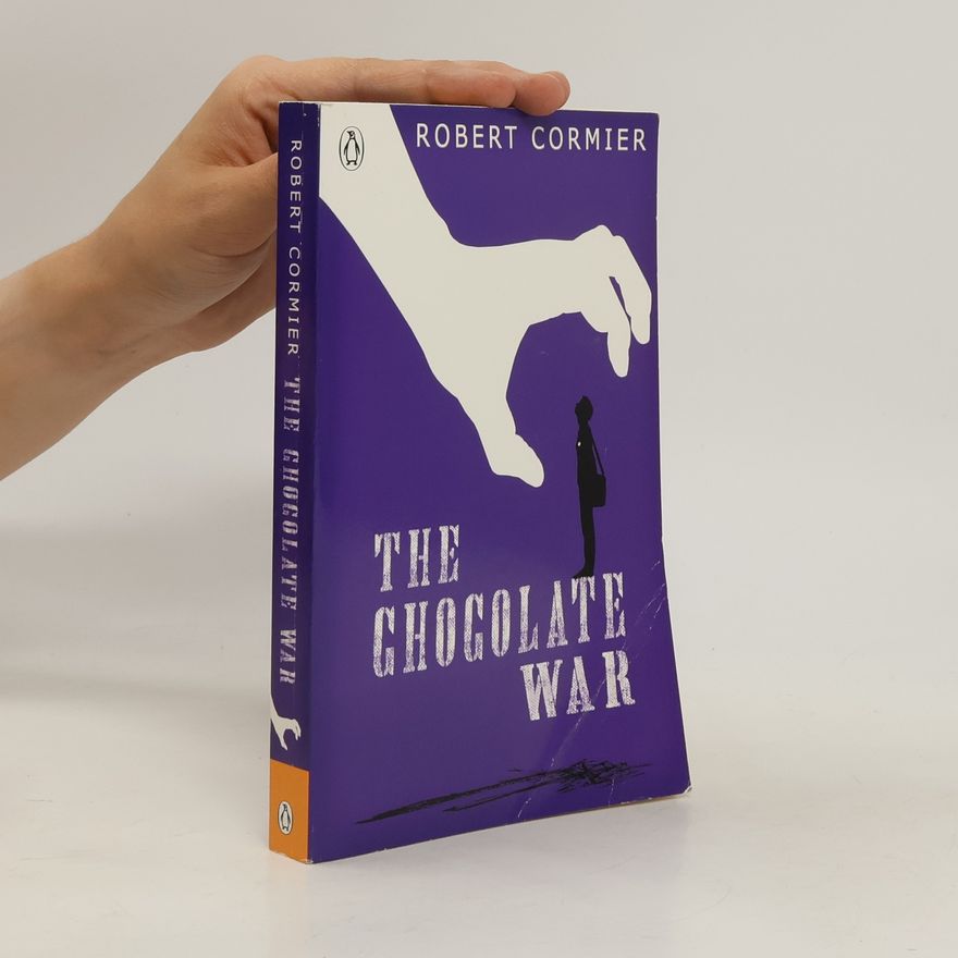 Robert Cormier The Chocolate War