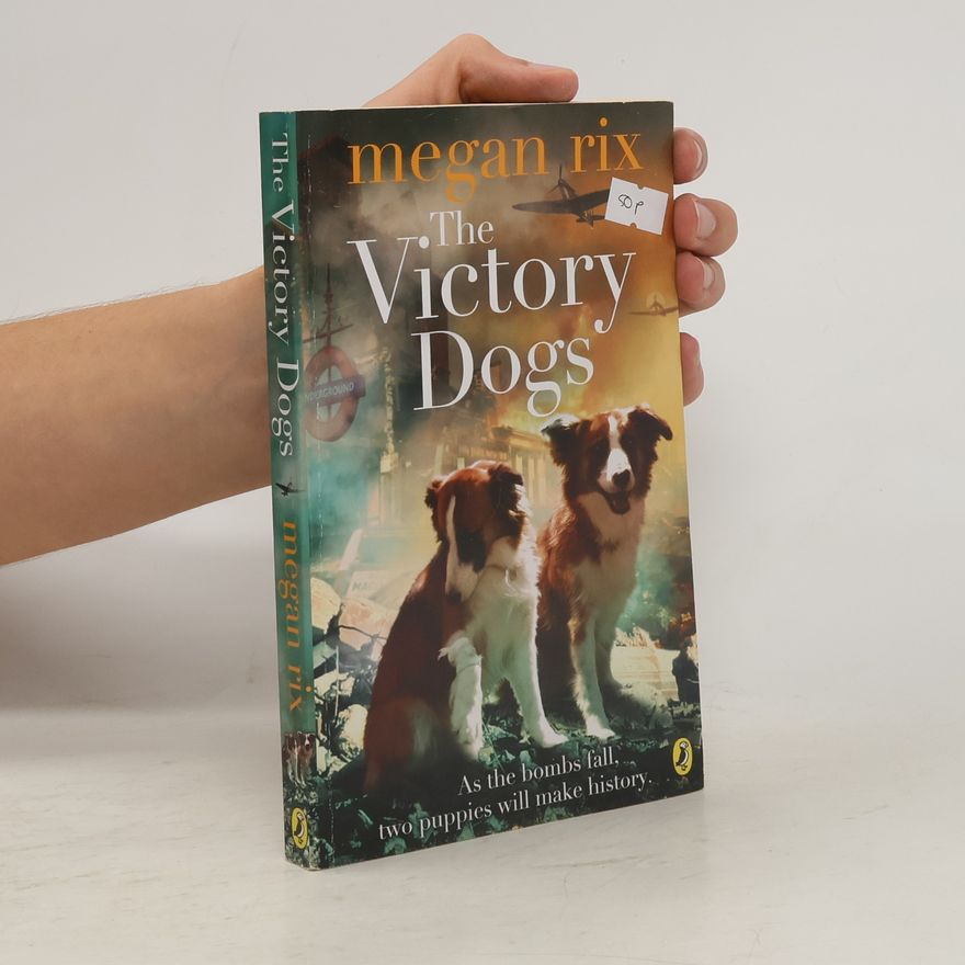 Megan Rix The Victory Dogs