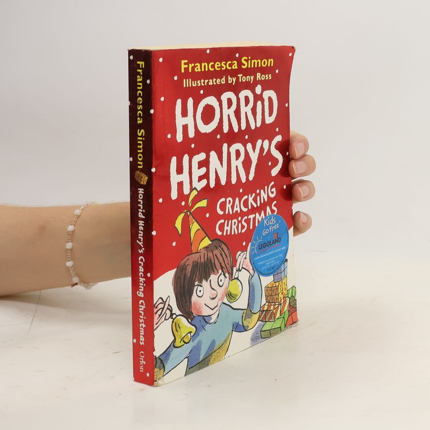 Francesca Simon Horrid Henry's Cracking Christmas