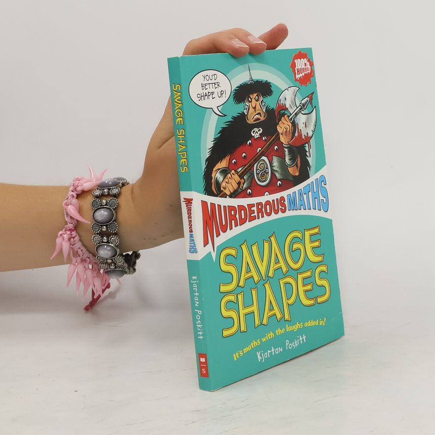 Kjartan Poskitt Savage Shapes