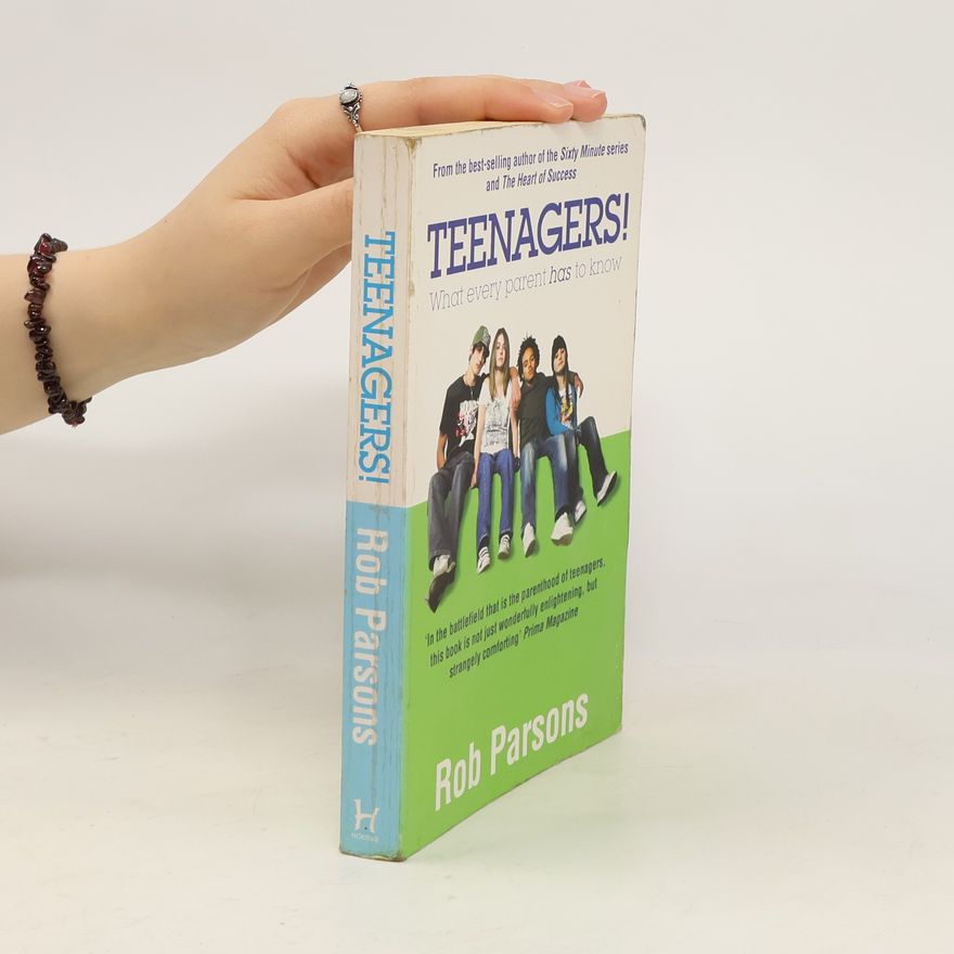 Rob Parsons Teenagers