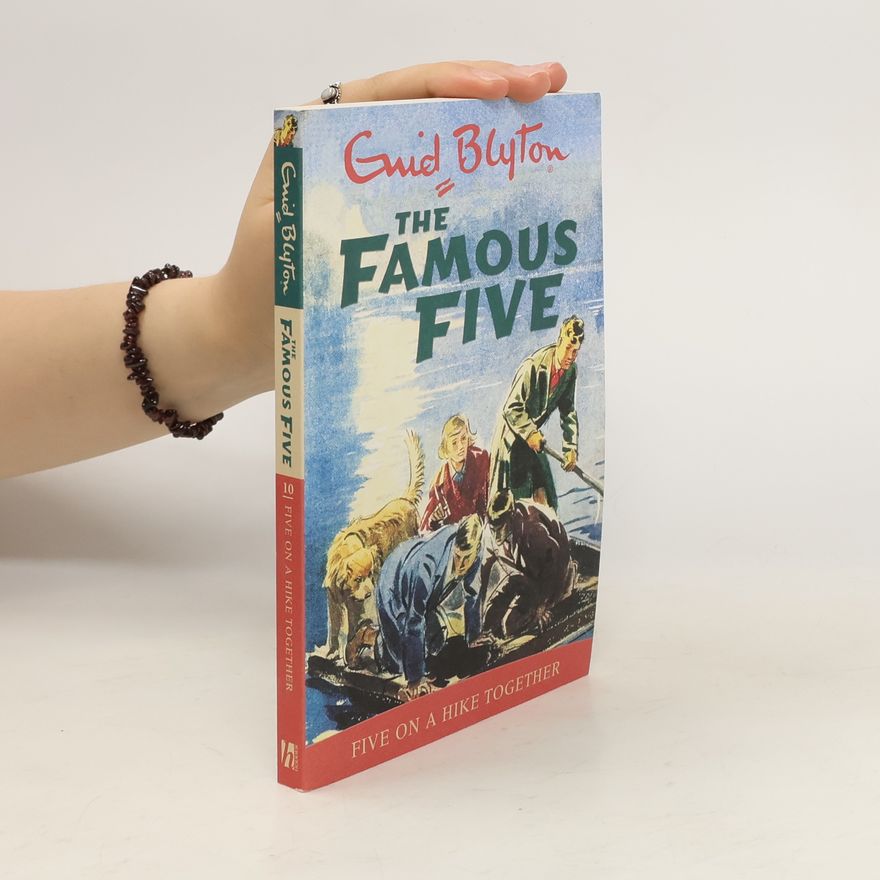 Enid Blyton The Famous Five: Five on a Hike Together