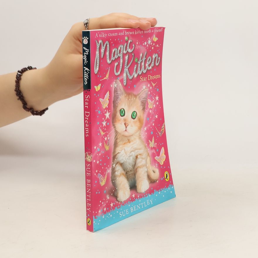 Sue Bentley Magic Kitten. Star Dreams