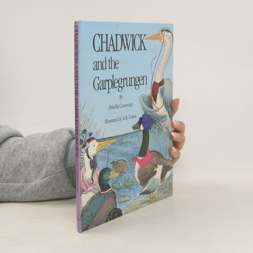 Priscilla Cummings Chadwick and the Garplegrungen