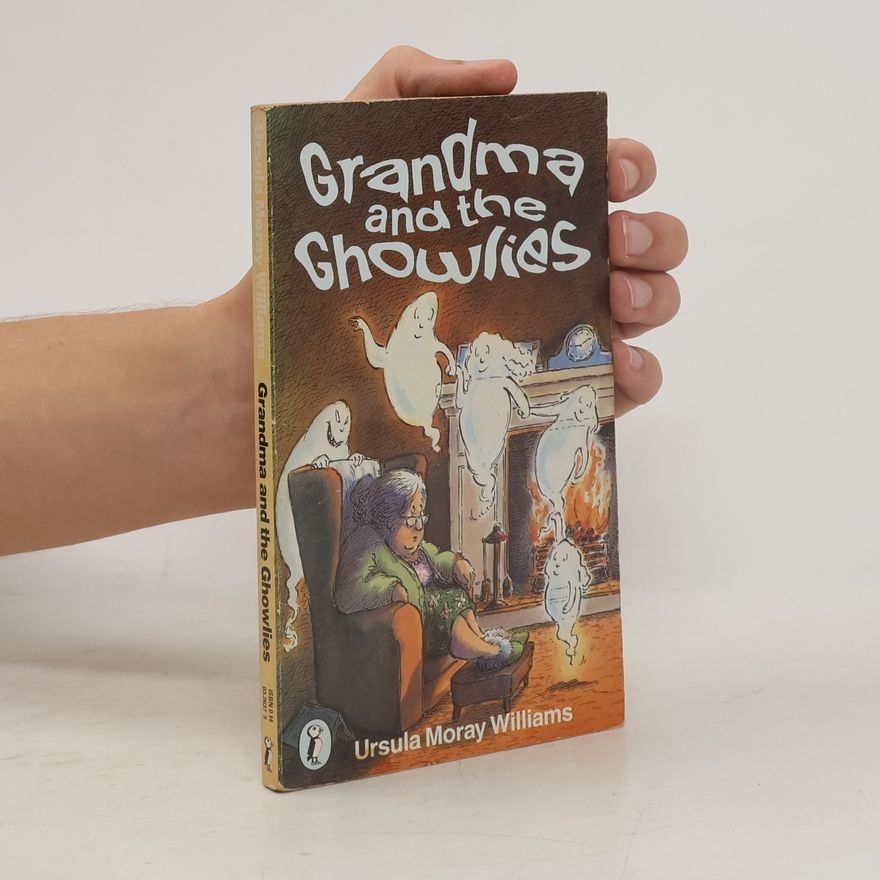 Ursula Moray Williams Grandma and the Ghowlies