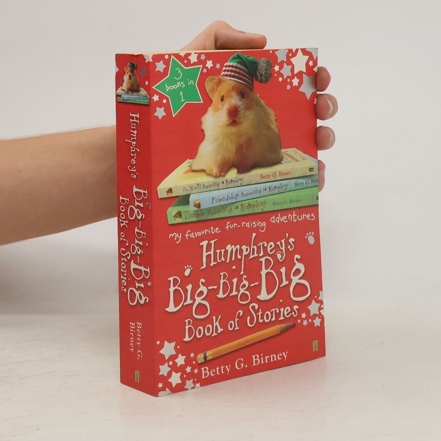 Betty G. Birney Humphrey's Big-Big-Big Book of Stories