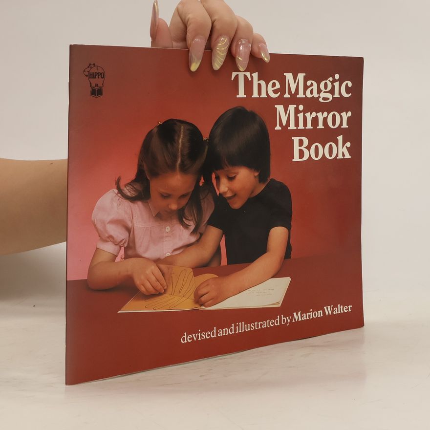Marion Walter The Magic Mirror Book