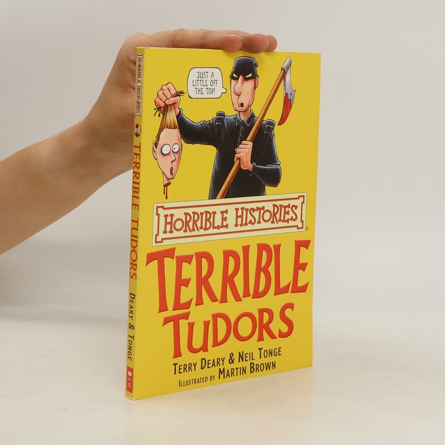 Terry Deary Terrible Tudors