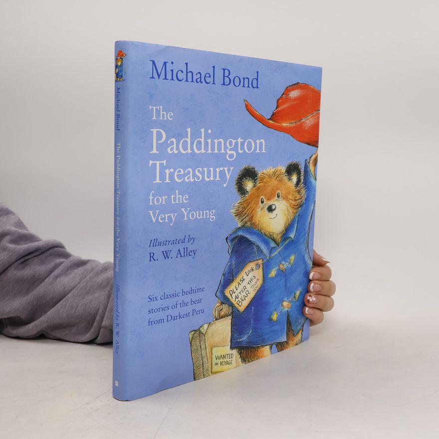 Michael Bond The Paddington Treasury for the Very Young