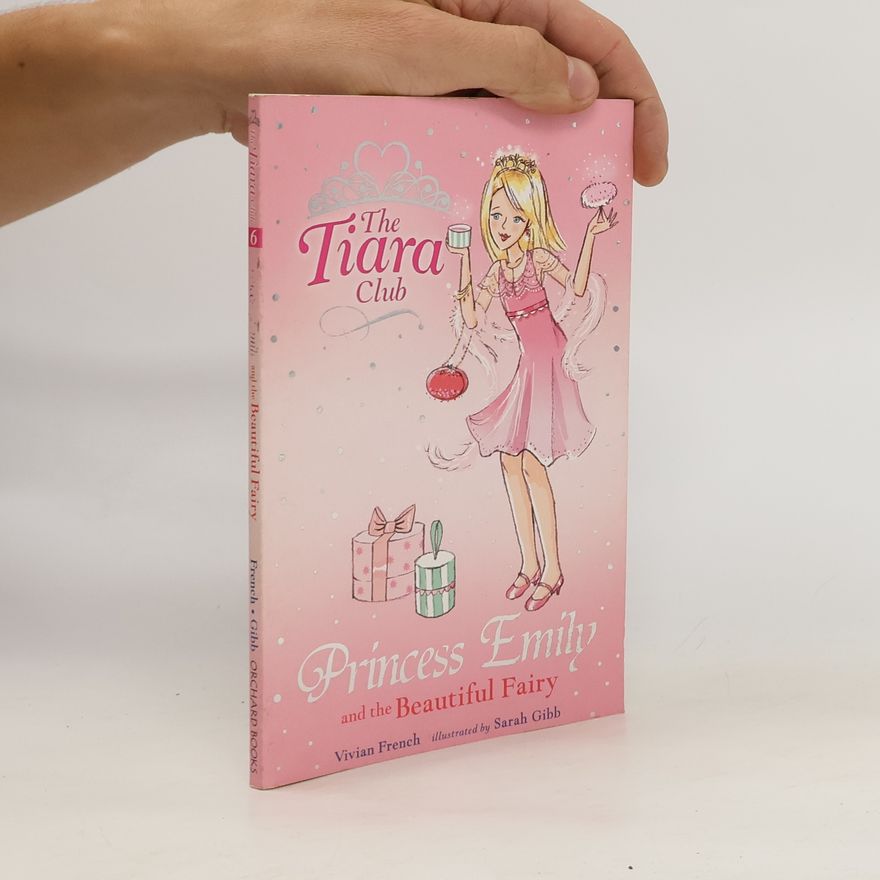 Vivian French Princess Emily and the Beautiful Fairy