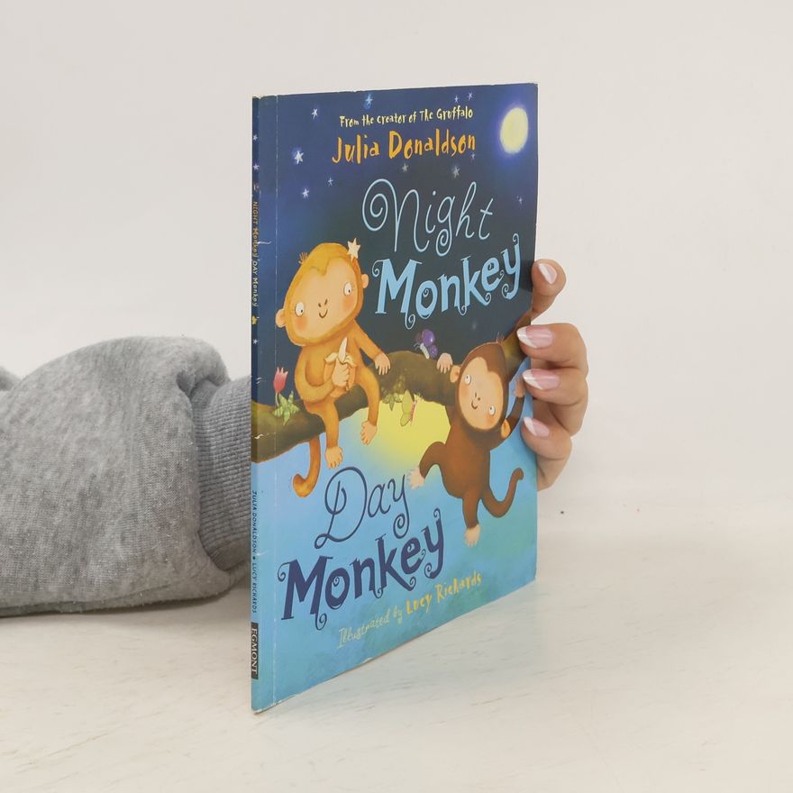 Julia Donaldson Night Monkey, Day Monkey