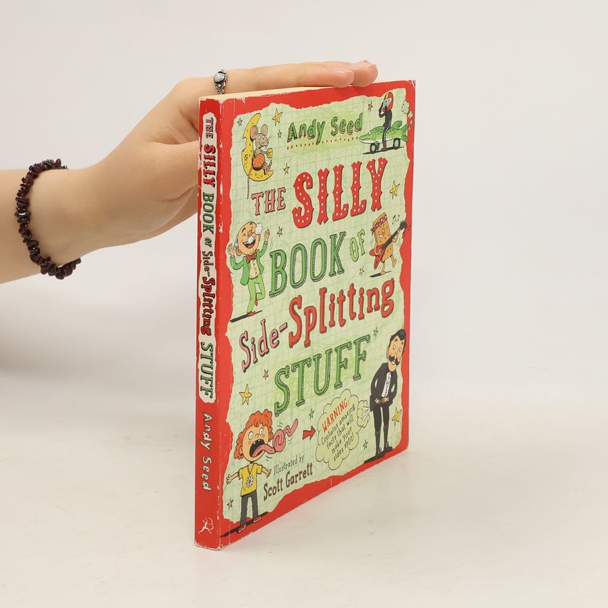 Andy Seed The Silly Book of Side-Splitting Stuff