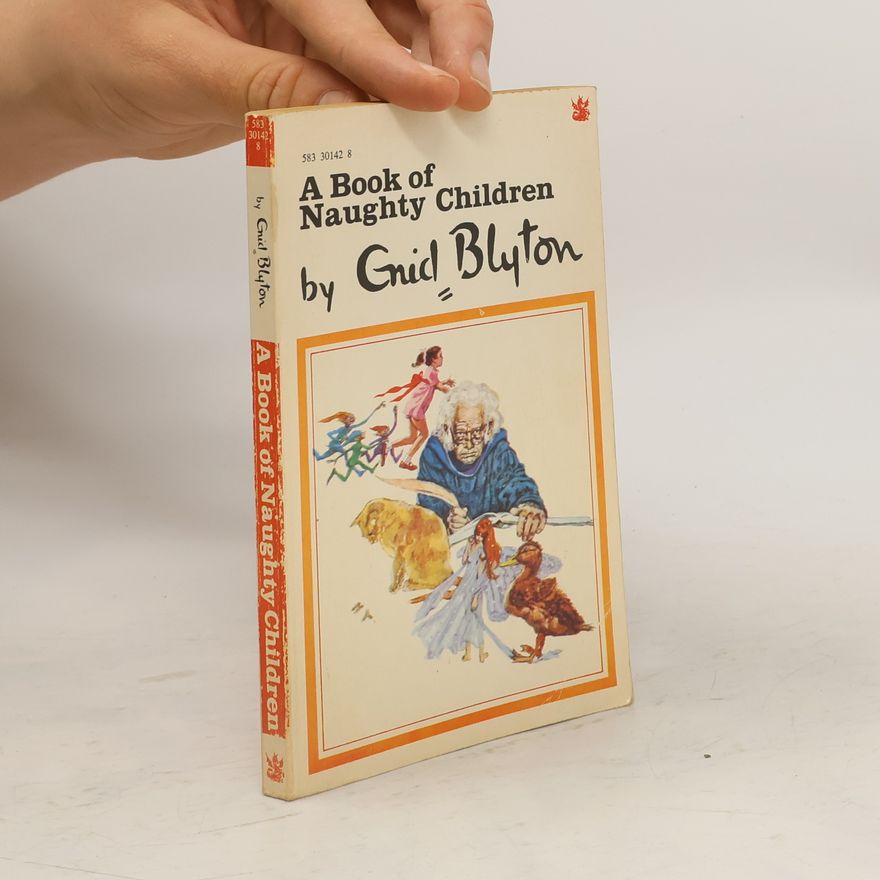 Enid Blyton A Book of Naughty Children