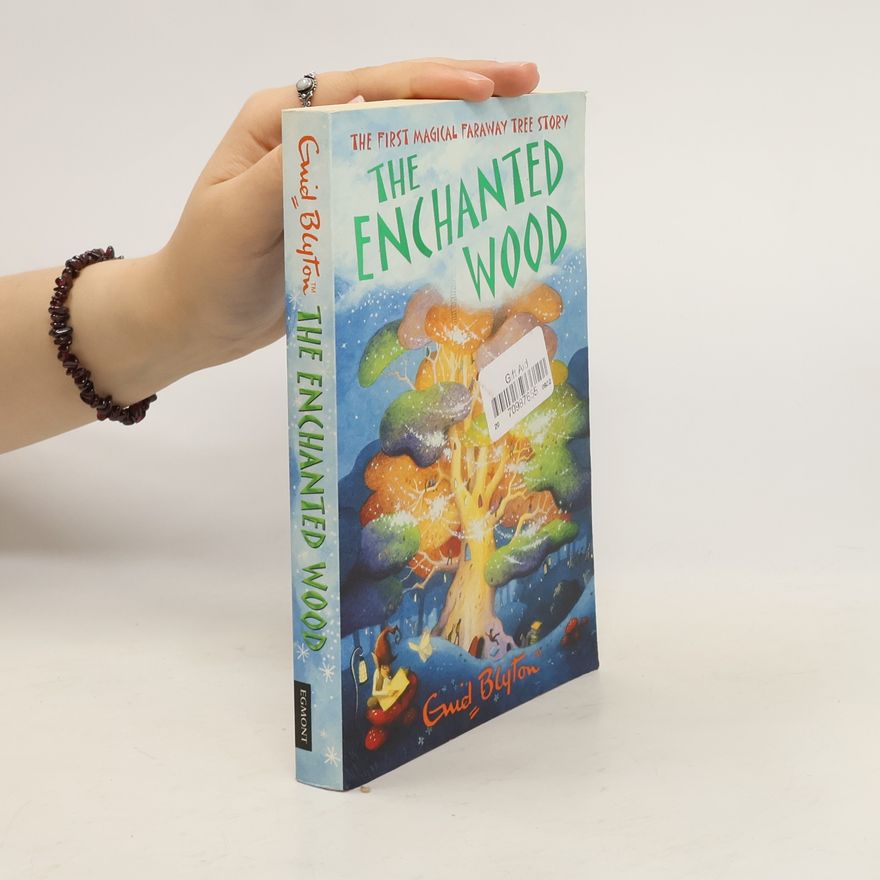 Enid Blyton The Enchanted Wood