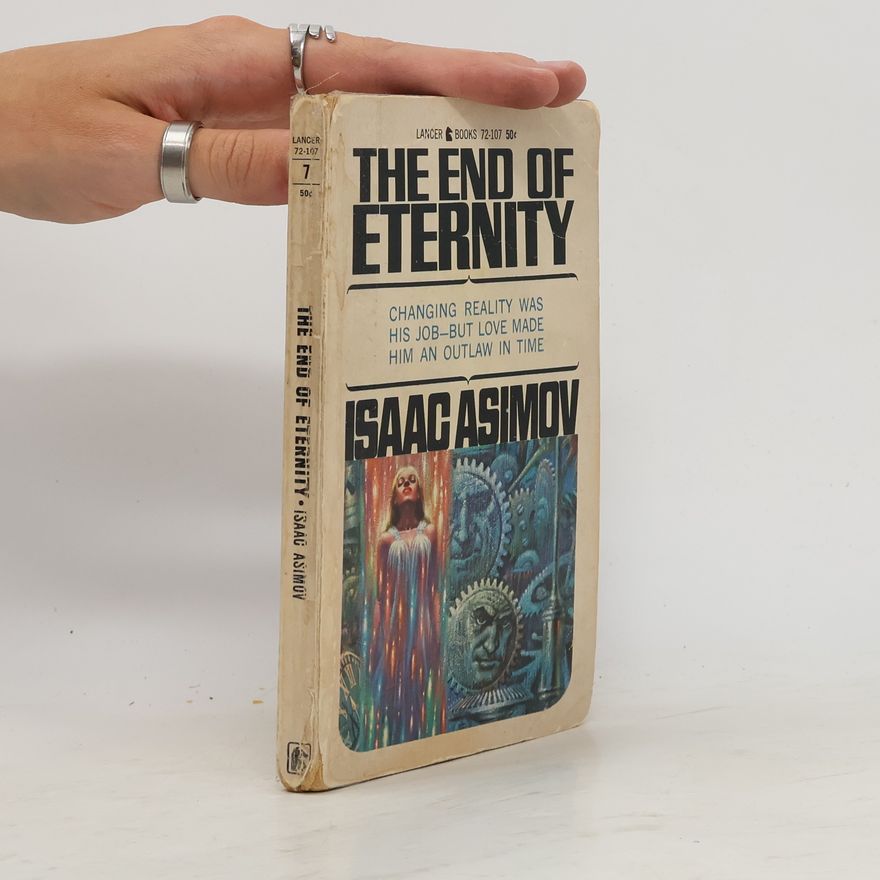 Isaac Asimov The End of Eternity