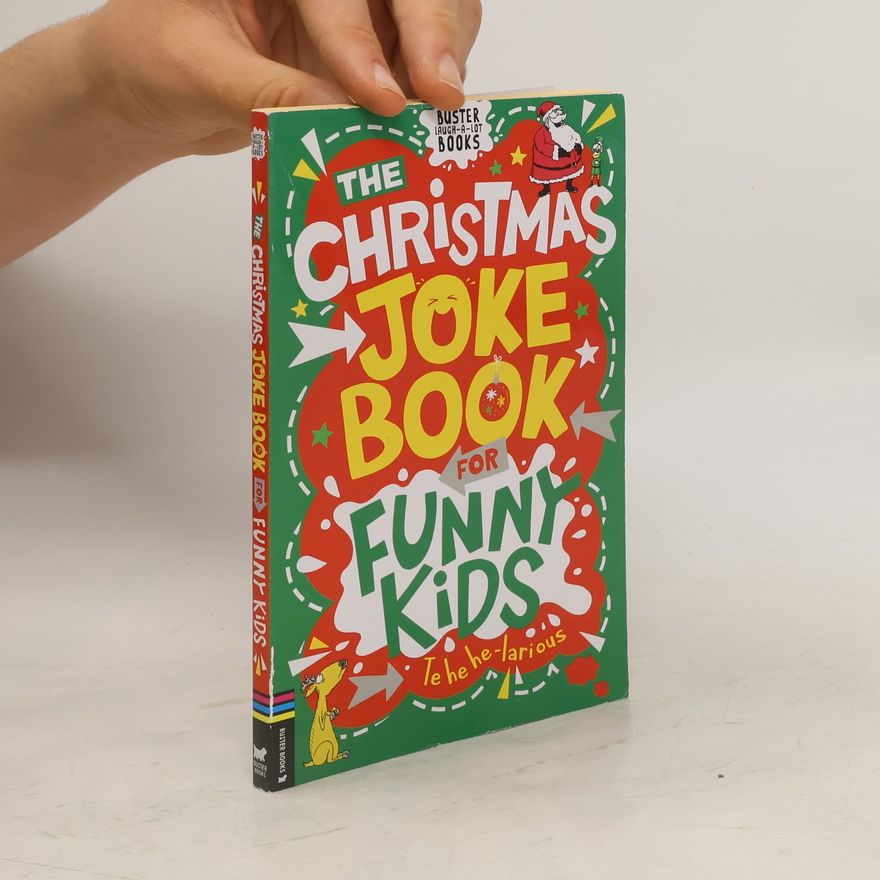 Imogen Currell-Williams The Christmas Joke Book for Funny Kids